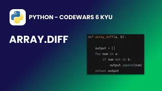 Python - Array Diff Codewars 6 KYU