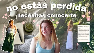 🌷SENTIRSE PERDIDA🌷HÁBITOS para RECONECTAR CONTIGO misma y conocerte mejor