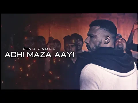 Download MP3 Achi Maza Aayi - Dino James [Official Music Video]