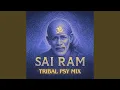 Lagu Om Sai Ram (Tribal Psy Mix)