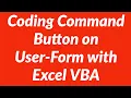 Coding Command Button on User-Form Excel VBA