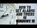 How to Set Alarms and Timers in Windows 10