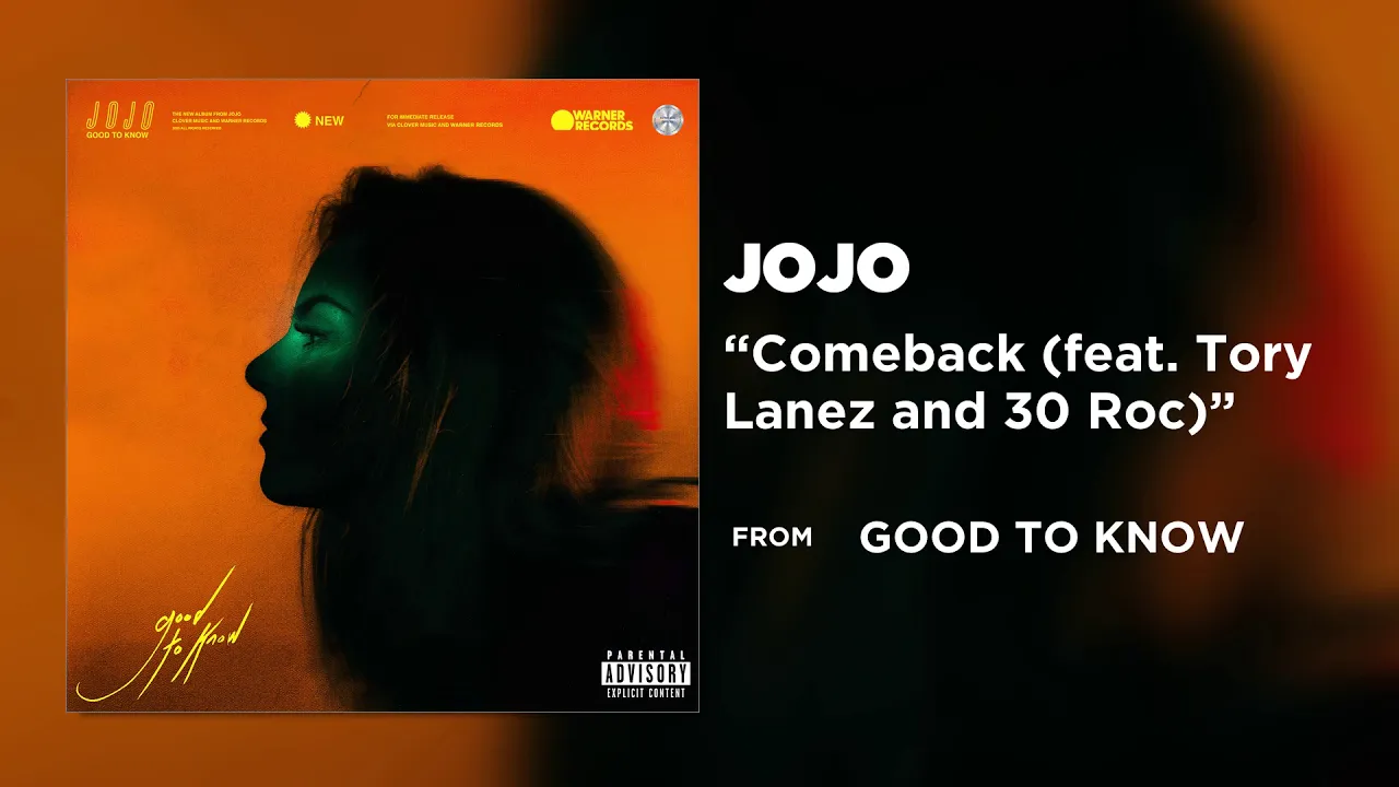 JoJo - Comeback (feat. Tory Lanez and 30 Roc) [Official Audio] | Warner Records