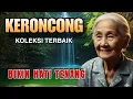 Download Lagu ALBUM LAGU LAGU TERBAIK VERSI KERONCONG - LAGU KERONCONG YANG SANGAT SYAHDU DI DENGAR