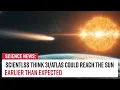 3I ATLAS MIGHT ARRIVE SOONER THAN OCTOBER 29