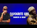 DARKOO , REMA - FAVOURITE GIRL (Remix) [Lyrics Video]