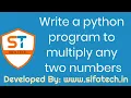 How to multiply any two numbers using python