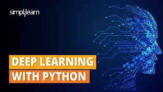Deep Learning With Python Deep Learning Python Tutorial Deep Learning for Beginners Simplilearn