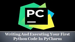4 Writing and Running Code In PyCharm