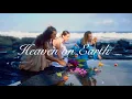 Download Lagu Heaven on Earth ✨🪽✨