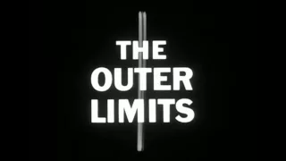 The Outer Limits - 1963 Seasons