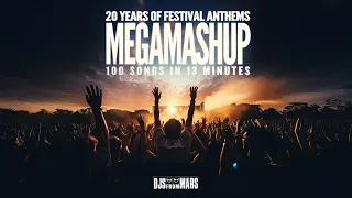 20 years of festival anthems 100 songs in 13 minutes djs from mars megamashup