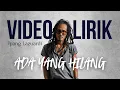 Download Lagu IPANG LAZUARDI - ADA YANG HILANG (LYRIC VIDEO) LIRIK LAGU TRENDING TERBARU