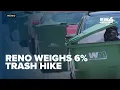 Reno to consider 6 increase to Waste Management fee leading to higher trash bills