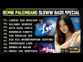 Download Lagu REMIX PALEMBANG SLOWW BASS SPECIAL