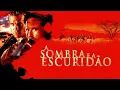 Download Lagu A Sombra e a Escuridão (1996) | Trailer [Legendado]