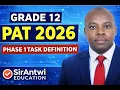 Grade 12 PAT 2026 PHASE 1 TASK DEFINITION SIRANTWI EDUCATION