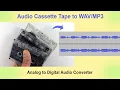 Lagu How to Convert Cassette Tape Audio to WAV/MP3 Digital Format