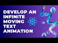 Infinite Auto-Scroll Text Animation using React JS Tailwind CSS and CSS or SASS