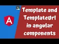 8 Difference between the Template and TemplateUrl in the angular components to write HTML data