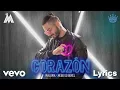 Download Lagu Maluma - Corazón [lyrics]  ft. Nego do Borel