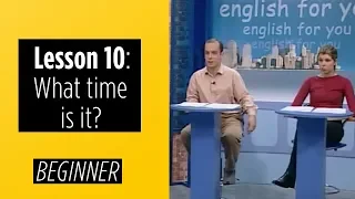 Beginner Levels Lesson 10 What Time Is It 