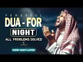 Download Lagu POWERFUL DUA FOR NIGHT | Protection,Stress-free, Job, Rizq \u0026 Business Problems Solve | Habibullah TV