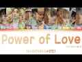 Download Lagu SEVENTEEN (세븐틴) - Power of Love (Korean Version) [Color Coded Lyrics Han|Rom|Eng]