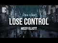Download Lagu Missy Elliott - Lose Control (Ft. Ciara \u0026 Fat Man Scoop) | Lyrics