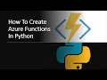 How To Create Azure Functions In Python Create python Azure Function in Visual Studio Code