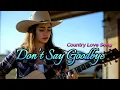 Download Lagu DON’T SAY GOODBYE - MW x Suno Ai (Official Lyric Video) | New Country Love Song