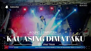 kau asing dimataku agung syaputra cover viral tiktok 2023 mega mustika