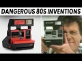 25 Most DANGEROUS Inventions From 1980s That Are Now Banned