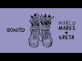 Marco Mares feat. Greta - Bonito (Audio)