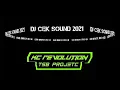 Download Lagu DJ CEK SOUND 2021 || KC REVOLUTION (TSB PROJETC)