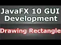 Learn JavaFX 10 GUI Drawing Rectangle And QuadCurve