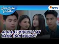 Adila Cemburu Rama Dekat Dengan Naura?! | Beri Cinta Waktu - Episode 81 dan 82