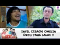 Lagu GAGAL JAGA ANAK ! INTEL CIRAOS OMELIN ORTU YANG LALAI !! | DUNIA TERBALIK | EPS 652 (4/9)