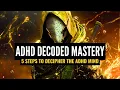 Lagu DECIPHER THE ADHD CODE - 5 STEPS TO MASTER NEUROPLASTICITY
