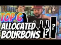 Top 6 MUST HAVE Allocated Bourbons