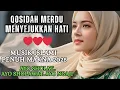 LAGU QASIDAH MERDU TERMAHAL PALING BANYAK DICARI DAN DISUKAI❤️ MUSIK ISLAMI PENUH MAKNA DAN NASEHAT 