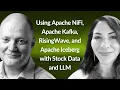 Apache NiFi Kafka RisingWave Iceberg Stock Data Karin Wolok Tim Spann Conf42 Python 2024