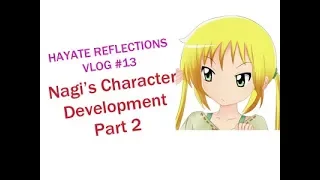 Download Hayate Reflections Episode #14: Nagi's Character Development Part 2 MP3