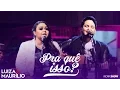 Download Lagu Luiza e Maurílio – PRA QUÊ ISSO? - DVD Luiza e Maurílio Ao Vivo #LuizaeMaurilioAoVivo
