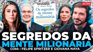 OS SEGREDOS DA MENTE MILIONÁRIA: MUDE SUA MENTALIDADE SOBRE DINHEIRO E ENRIQUEÇA | Os Sócios 232