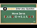 Move the Zeros - Beginner FAANG Code Interview Question