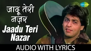 Download Jaadu Teri Nazar with lyrics | जादू तेरी नज़र | Darr | Shahrukh Khan | Udit Narayan MP3