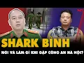 Download Lagu SHARK BÌNH giờ ra sao? GẶP CÔNG AN THẾ NÀO? Từng nói gì TRƯỚC THẤT BẠI tiền ảo ANTEX? Có bị xộ khám?