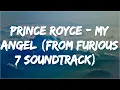 Download Lagu Prince Royce - My Angel (from Furious 7 Soundtrack) [ ]