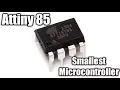 Getting started with Attiny 85 Smallest Microcontroller chip